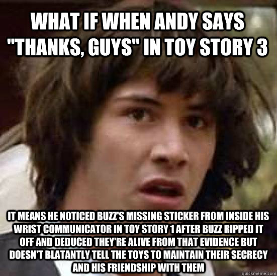 What if when Andy says 