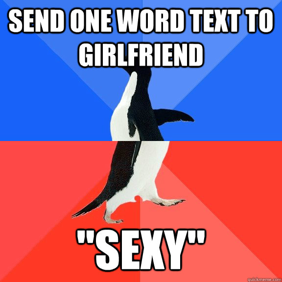 Send one word text to girlfriend 