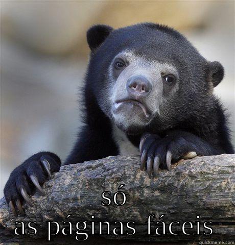  SÓ AS PÁGINAS FÁCEIS Confession Bear