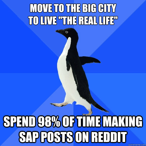 Move to the big city
to live 