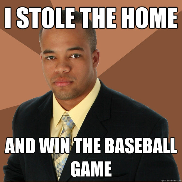 I stole the home and win the baseball game  Successful Black Man