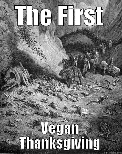 The First Vegan Thanksgiving - THE FIRST VEGAN THANKSGIVING Misc