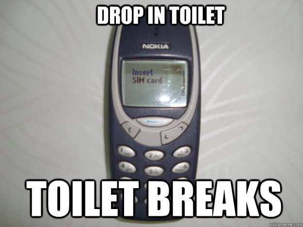 Drop in toilet Toilet breaks  