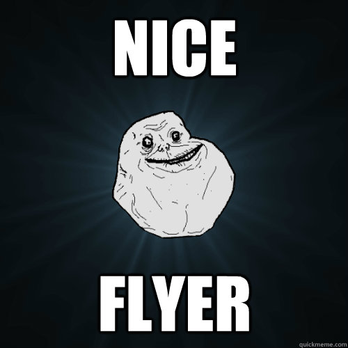 NICE  FLYER  Forever Alone