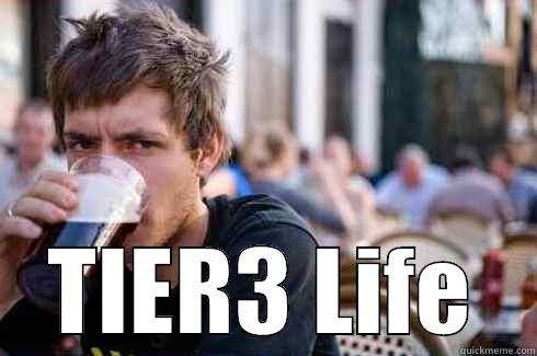  TIER3 LIFE Lazy College Senior