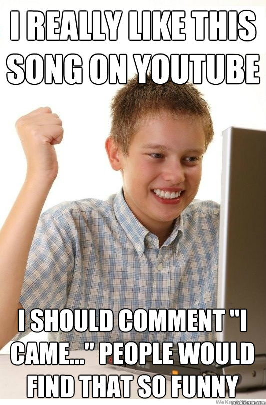 I really like this song on youtube i should comment 