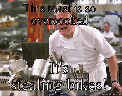 THIS TOAST IS SO OVERCOOKED IT'S STEALING BIKES! Chef Ramsay