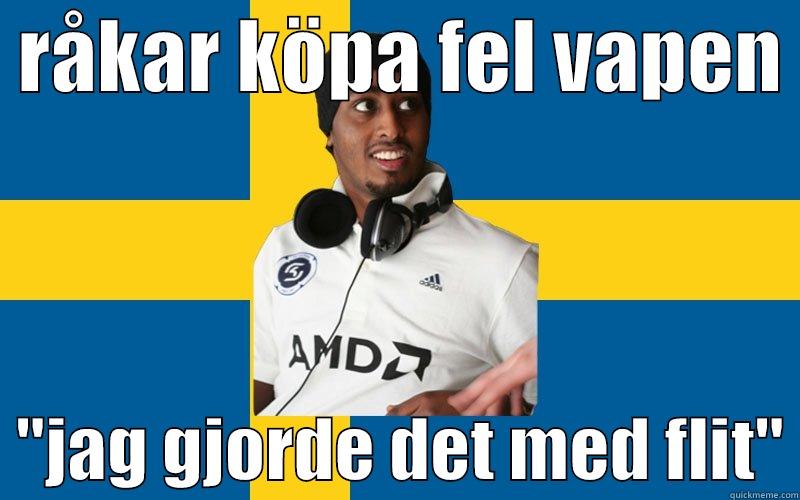  RÅKAR KÖPA FEL VAPEN    