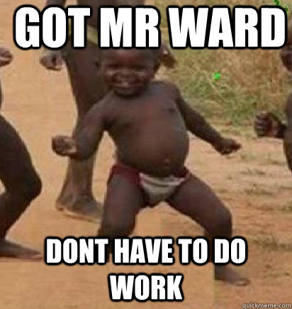 GOT MR WARD DONT HAVE TO DO WORK  dancing african baby