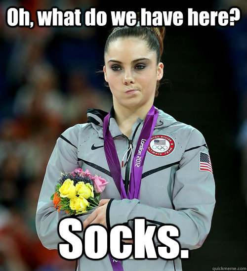 Oh, what do we have here? Socks.    McKayla Not Impressed