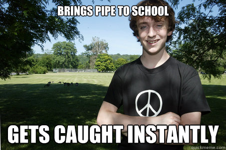 Brings Pipe to school  gets caught instantly   