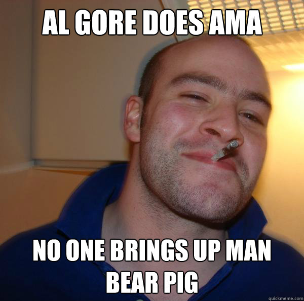 al gore does ama  no one brings up man bear pig  - al gore does ama  no one brings up man bear pig   Misc