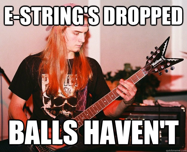 E-String's Dropped Balls Haven't  Annoying Metal Kid