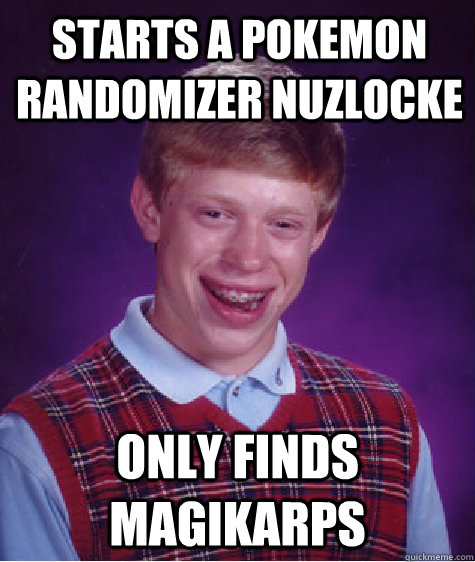 Starts a Pokemon Randomizer Nuzlocke Only finds Magikarps  Bad Luck Brian