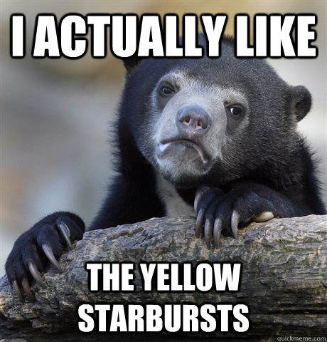 I actually like the yellow starbursts  Confession Bear