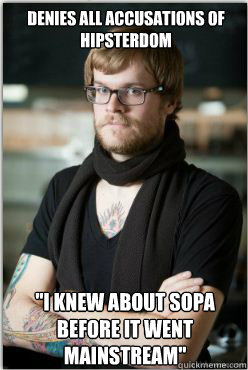 denies all accusations of hipsterdom  