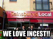  We love incest!! -  We love incest!!  sainsburys