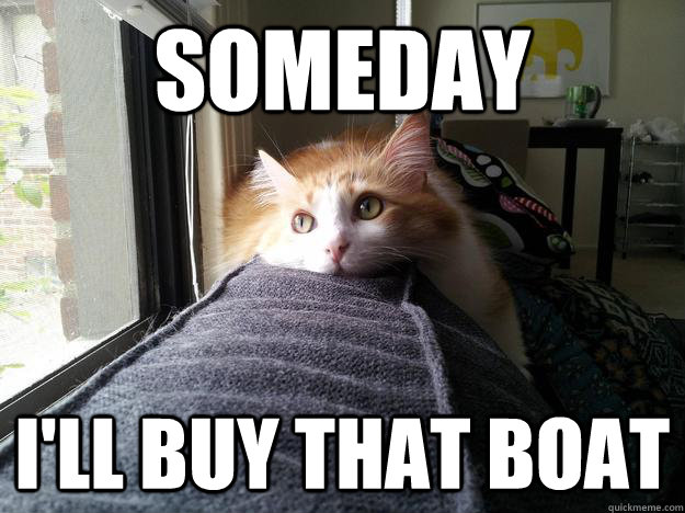 Someday I'll buy that boat - Someday I'll buy that boat  Misc