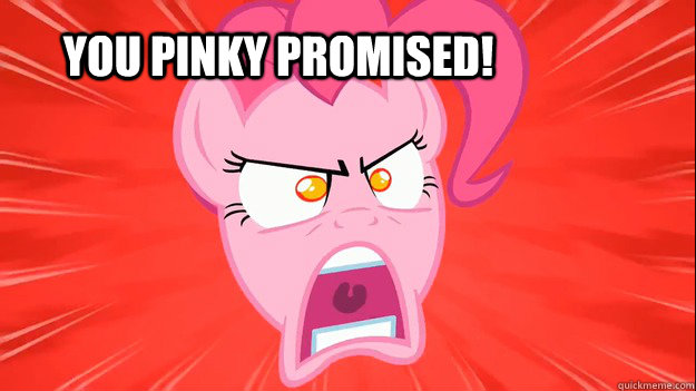You Pinky Promised!  pinky promise