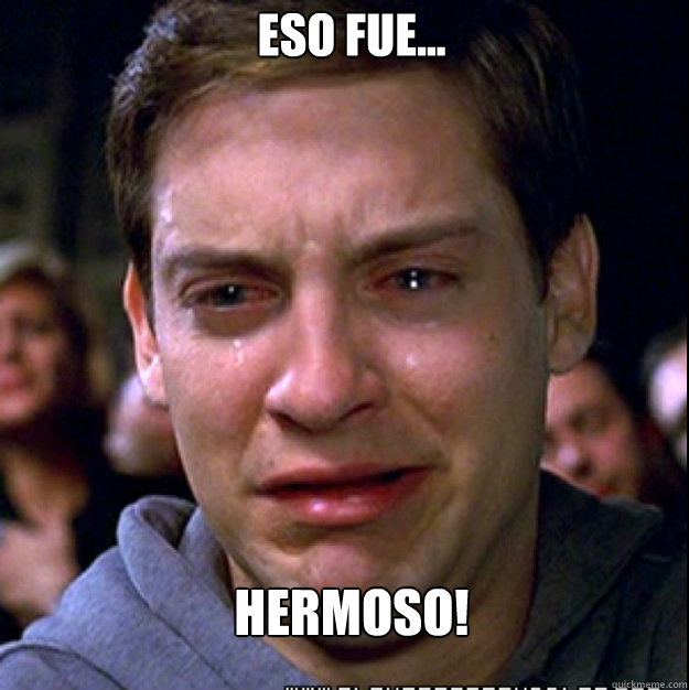 Eso fue... ¡HERMOSO! - Eso fue... ¡HERMOSO!  Sad Tobey