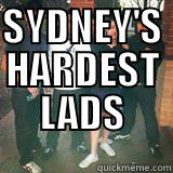 SYDNEY'S HARDEST LADS  Misc