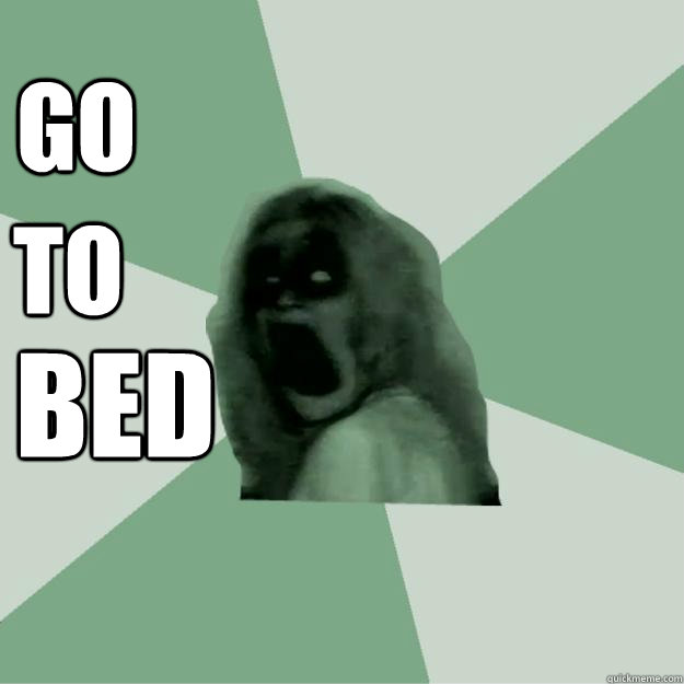 go to bed  