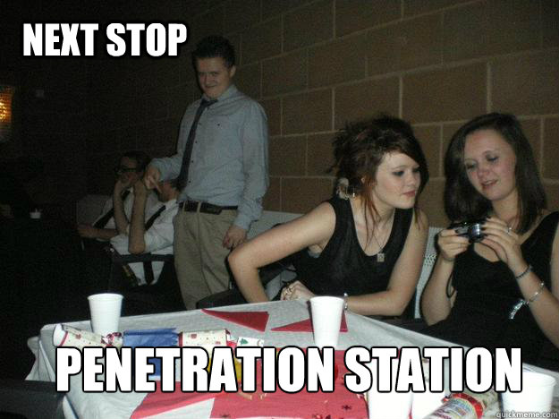 Next Stop Penetration Station - Next Stop Penetration Station  Penetration Station