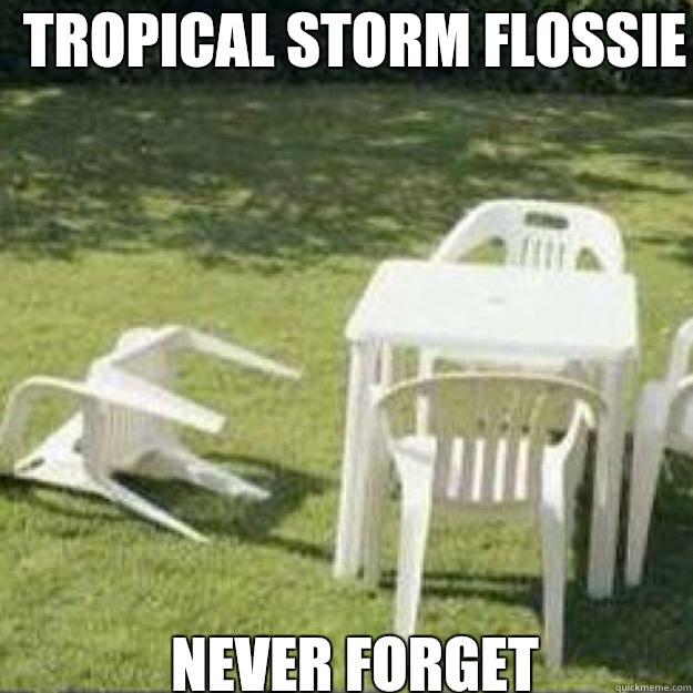 Tropical Storm Flossie never forget - Tropical Storm Flossie never forget  lawn chair