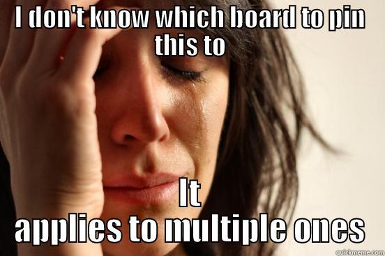 I DON'T KNOW WHICH BOARD TO PIN THIS TO IT APPLIES TO MULTIPLE ONES First World Problems