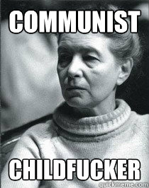 Communist childfucker  
