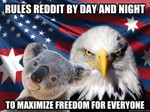 rules reddit by day and night to maximize freedom for everyone  Ameristralia United
