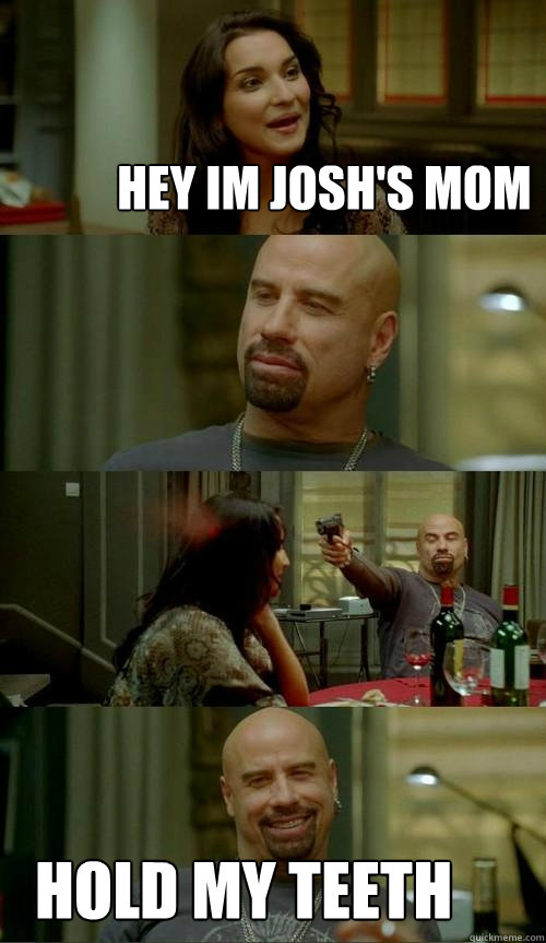 hey im josh's mom hold my teeth  Skinhead John