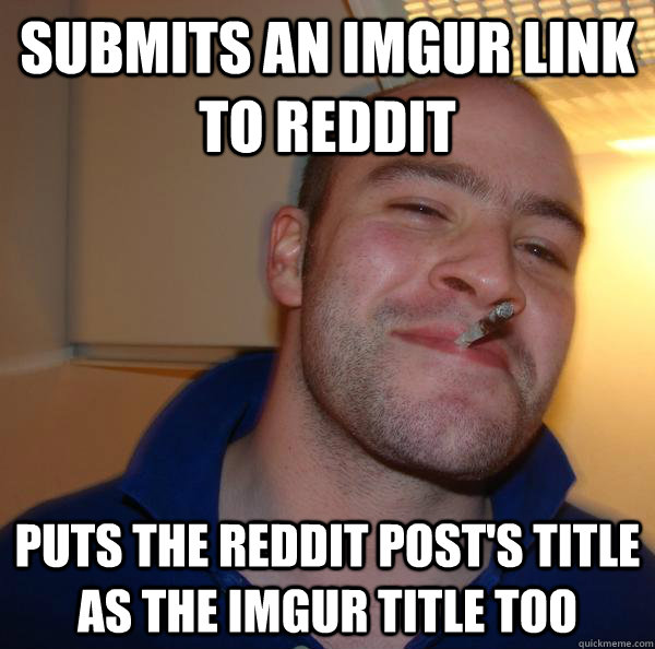 Submits an imgur link to reddit puts the reddit post's title as the imgur title too - Submits an imgur link to reddit puts the reddit post's title as the imgur title too  Misc