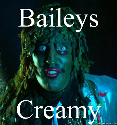 Baileys Creamy - Baileys Creamy  Old gregg