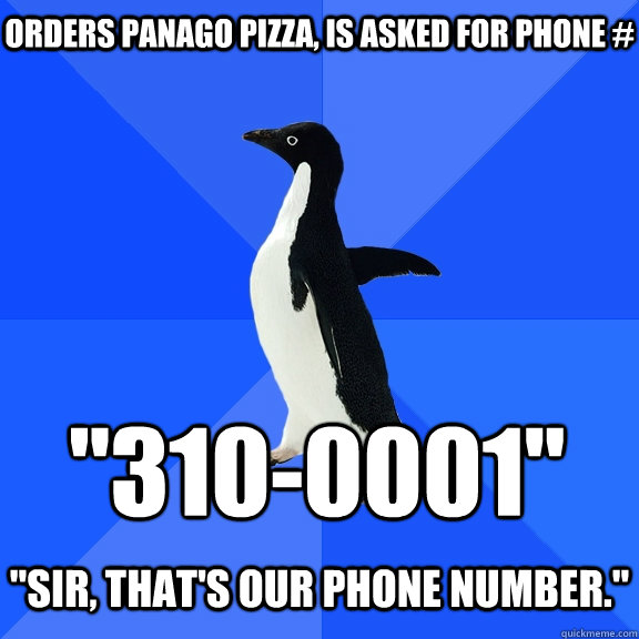 Orders Panago Pizza, is asked for Phone # 