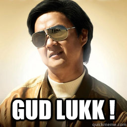  GUD Lukk !  Mr Chow