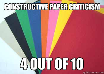 Constructive paper criticism 4 out of 10  