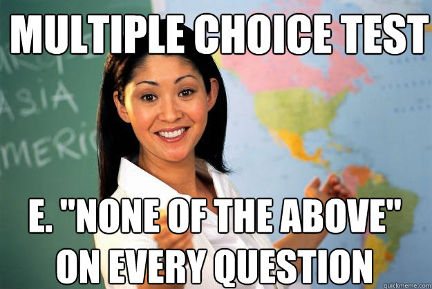 Multiple CHoice Test E. 