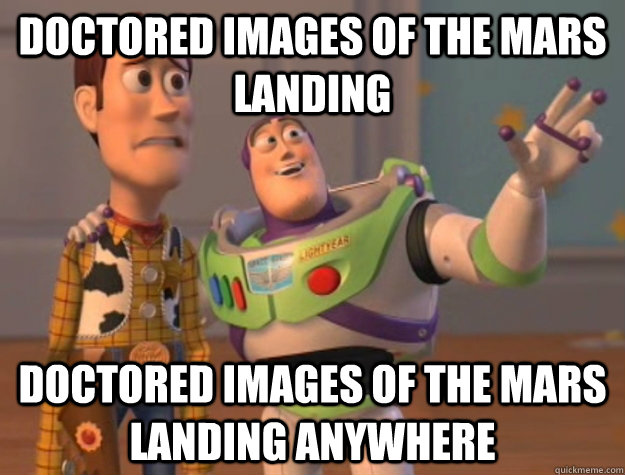 doctored images of the mars landing doctored images of the mars landing anywhere   Buzz Lightyear