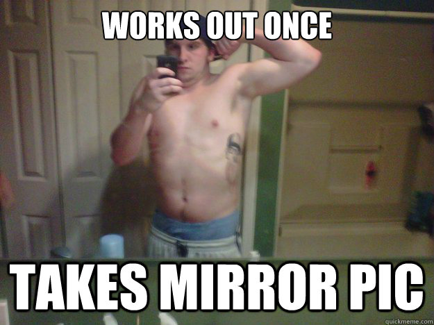 Works Out Once Takes Mirror Pic  Tool Bag Tom