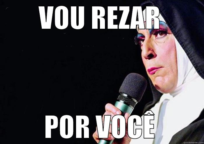 VOU REZAR POR VOCÊ Misc