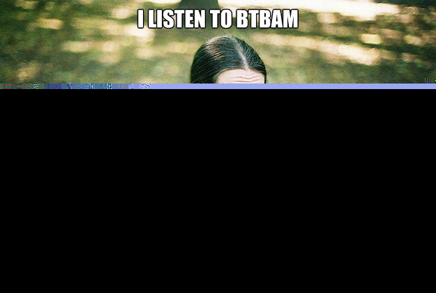 I listen to BTBAM But I don't actually know what those letters stand for, and what the hell is a Selkie?  First World Metal Problems