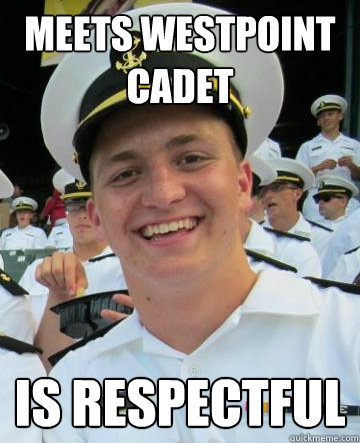 meets westpoint cadet is respectful - meets westpoint cadet is respectful  Good Plebe George