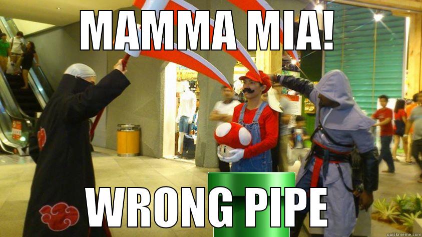 MAMMA MIA! WRONG PIPE Misc