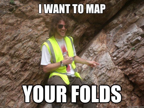 i want to map your folds  Sexual Geologist