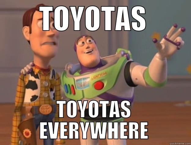 Toyota invasion - TOYOTAS TOYOTAS EVERYWHERE Toy Story
