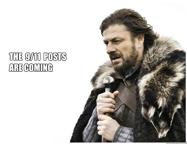 
The  9/11  posts 
are coming  Imminent Ned