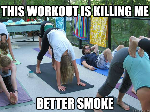 This workout is killing me better smoke - This workout is killing me better smoke  Extremely smart dude