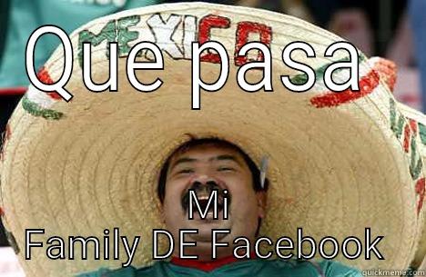 Viva Mexico  - QUE PASA  MI FAMILY DE FACEBOOK  Merry mexican