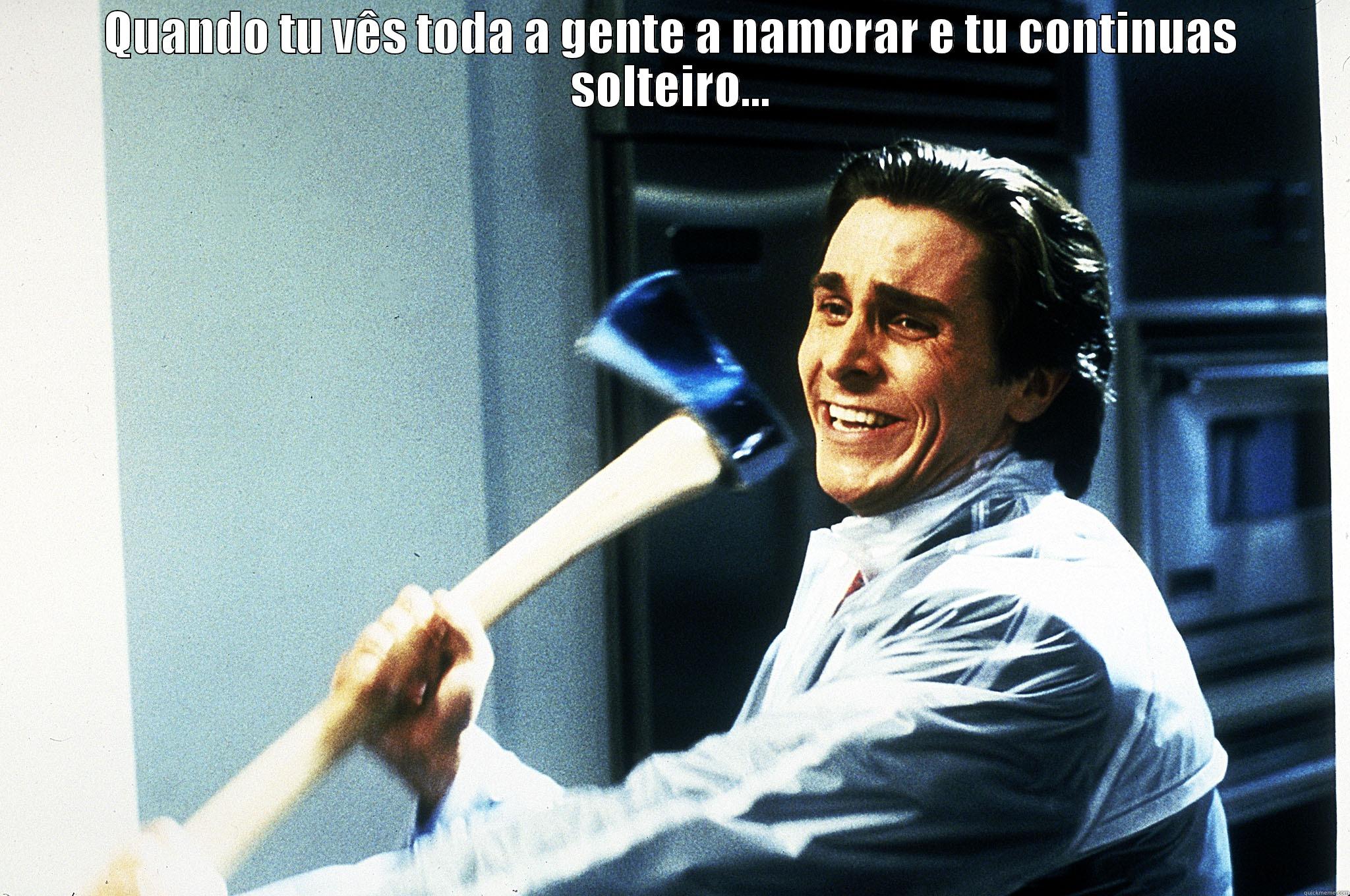 QUANDO TU VÊS TODA A GENTE A NAMORAR E TU CONTINUAS SOLTEIRO...  Misc